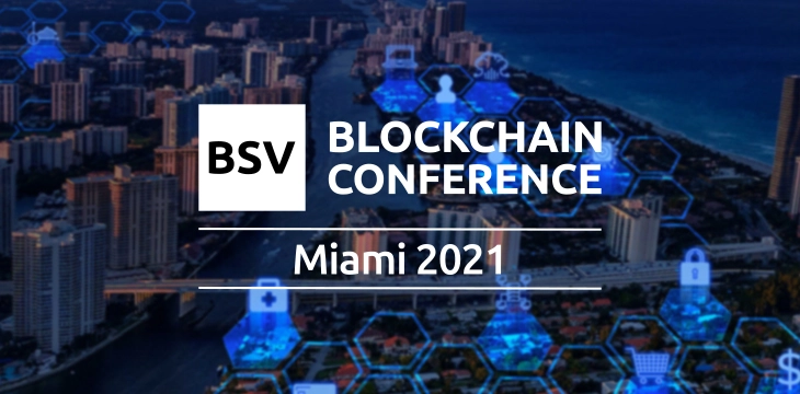 September 01 The BSV Blockchain Conference Comes To Miami Florida